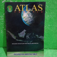 Image of ATLAS TEMATIK PROVINSI KALIMANTAN TIMUR