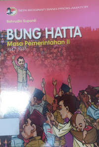 Image of BUNG HATTA Masa Pemerintahan II 1947-1948