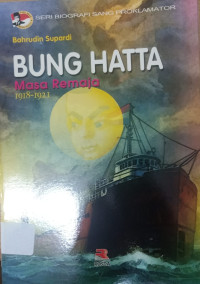 Image of BUNG HATTA Masa Remaja 1918-1921