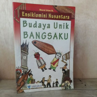 Image of Ensiklomini Nusantara Budaya Unik BANGSAKU