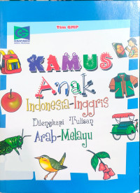 Image of Kamus Anak Indonesia-Inggris Dilengkapi Tulisan Arab Melayu