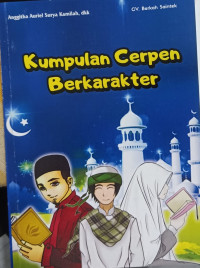 Image of Kumpulan Cerpen Berkarakter