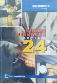 Image of Menjadi Bermakna setiap 24