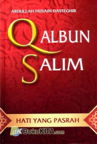 Image of QALBUN SALIM Hati yang Pasrah