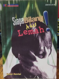 Image of Siapa Bilang Aku Lemah